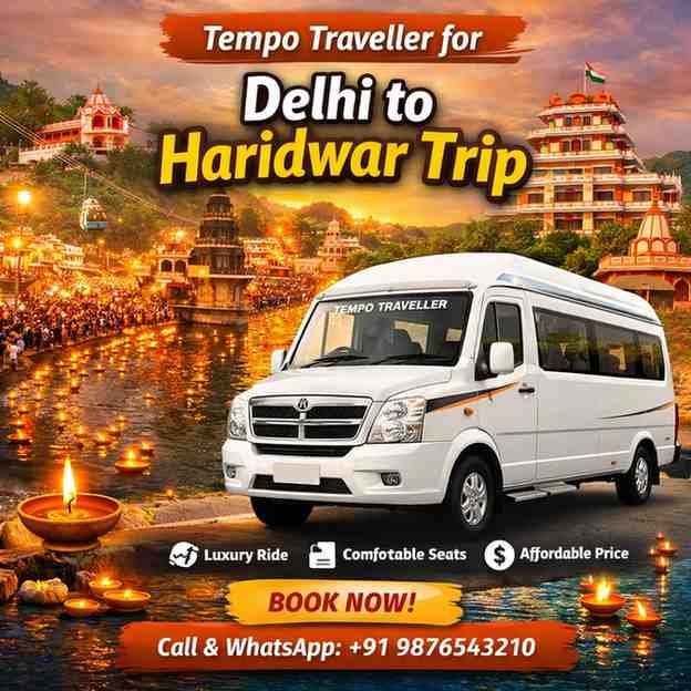 Delhi to Haridwar Tempo Traveller service