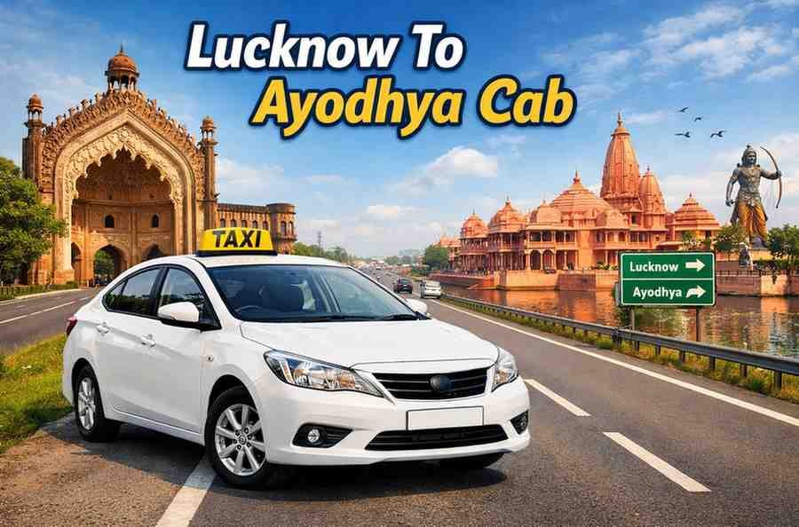Lucknow to Ayodhya cab service for one day Ayodhya tour by car