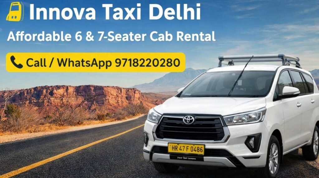Innova taxi Delhi affordable cab service 6 7 seater VS Taxi Service