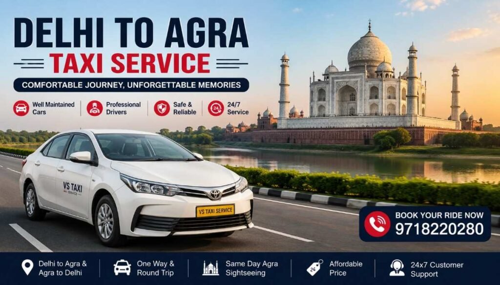 Delhi to Agra Taxi- Book Online cab