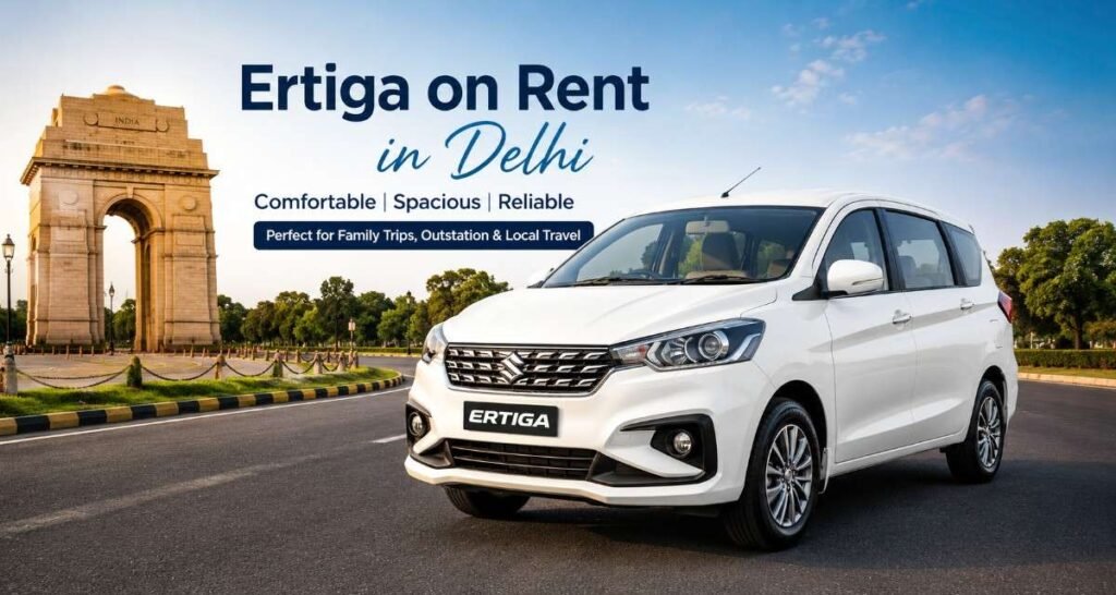 Ertiga on Rent in Delhi with professional driver by Vs Taxi Service