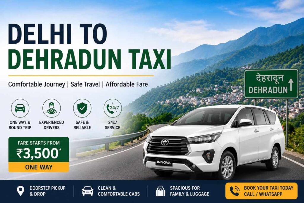 Delhi to Dehradun Taxi