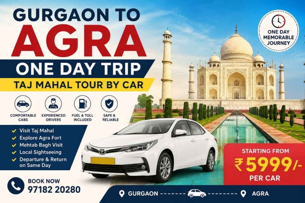 Gurgaon to Agra One Day Trip