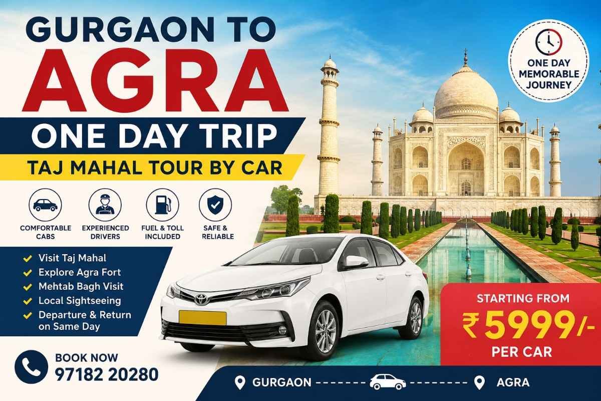 Gurgaon to Agra One Day Trip