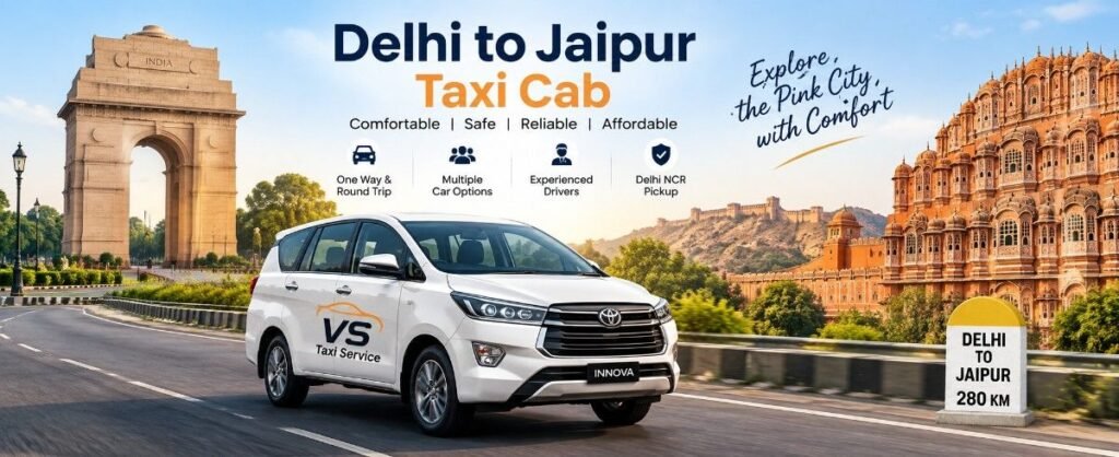 Delhi to Jaipur Taxi service