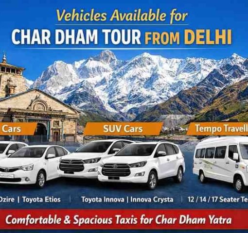 Vehicles available for Char Dham Tour from Delhi – Sedan, SUV Innova and Tempo Traveller taxi service